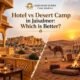 Hotel VS Desert Camp in Jaisalmer
